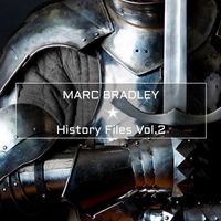 Marc Bradley - History Files Vol.2 (Music Inspired By The Film Highlander)