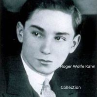 Roger Wolfe Kahn - Collection