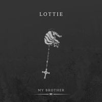 Lottie - My Brother