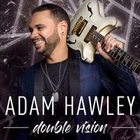 Adam Hawley - Double Vision