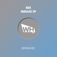 Bek (DE) - Mirage EP