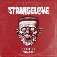 Deltech - Daddy
