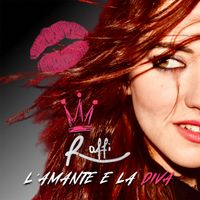 RAFFI - L'amante e la diva