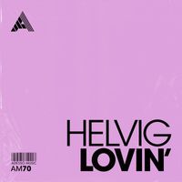 Helvig - Lovin'
