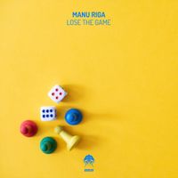 Manu Riga - Lose The Game