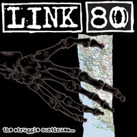Link 80 - The Struggle Continues...