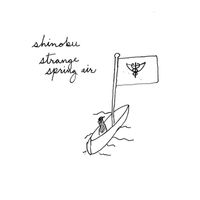 Shinobu - Strange Spring Air