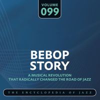 West Coast Jam Session - Bebop Story, Vol. 99