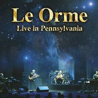 Le Orme - Live in Pennsylvania