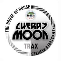 Cherrymoon Trax - The House of House - Remastered Remixes