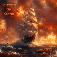 Andres Luis Virola - Braving the Storm