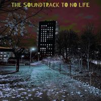 Bob - The Soundtrack to No Life