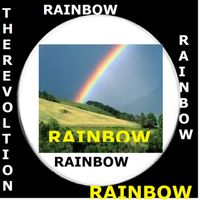 The Revolution - Rainbow