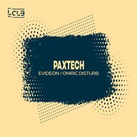 Paxtech - Evideon / Oniric Disturb