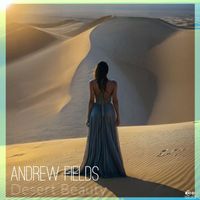 Andrew Fields - Desert Beauty (Extended Mix)