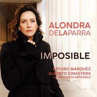 Alondra de la Parra - Imposible (Presentado por GNP Seguros)