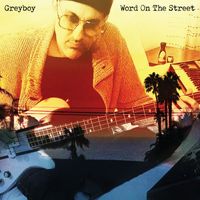 Greyboy - Word on the Street