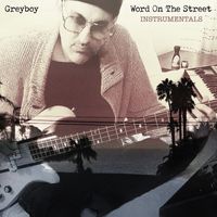Greyboy - Word on the Street Instrumentals