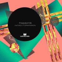 FreedomB - Jumanji / Funkentelechy