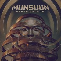 Monsoon - Never Gave In