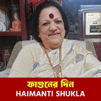 Haimanti Shukla - Faguner Din