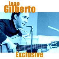 João Gilberto - Exclusive (2024 Remastered)
