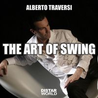 Alberto Traversi Quartet - The Art of Swing