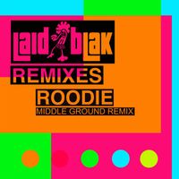 Laid Blak - Roodie (Middleground 2024 Remix)
