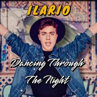 Ilario - Dancing Through the Night