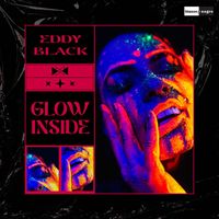 Eddy Black - Glow Inside