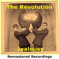 The Revolution - Jealousy
