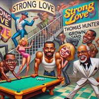 Thomas Hunter - Strong Love