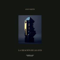 Andy Martin - La creación de las aves