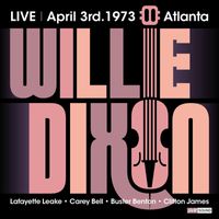 Willie Dixon - Willie Dixon Live at Richard's Atlanta April 3rd. 1973 (Restauración 2024)