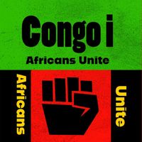 Congo I - Africans Unite