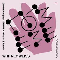 Whitney Weiss - COMEME MUCHO 003