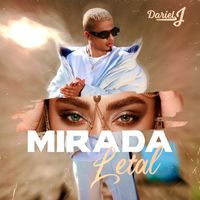 Dariel J - Mirada Letal