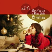 akiko - Have Yourself a Merry Little Christmas
