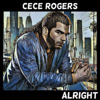 CeCe Rogers - Alright