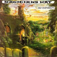 Bo Hansson - Magicians Hat