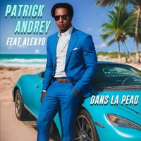 Patrick Andrey - Dans la peau