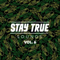 Kid Fonque - Stay True Sounds Vol.6
