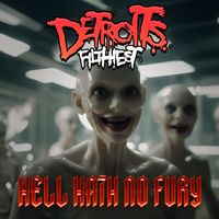 Detroit's Filthiest - Hell Hath No Fury EP