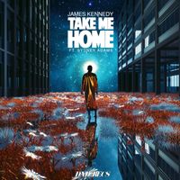 James Kennedy - Take Me Home
