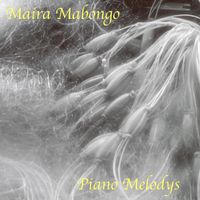 Maira Mabongo - Piano Melodys