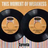 Syreeta - This Moment of Weakness