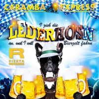 Caramba Express - I zieh die Lederhosn an