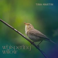 Tina Martin - Whispering Willow