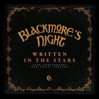 Blackmore's Night - Written in the Stars (25th Anniversary New Vocal Version)
