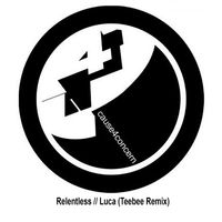 Cause4Concern - Relentless / Luca (Teebee Remix)